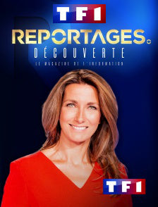 TF1 Reportages Découverte nous a suivi pendant 8 mois !